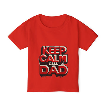 Keep Calm, Call Dad - Heavy Cotton™ Toddler T-shirt
