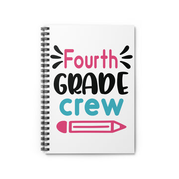 Fourth Grade Crew Spiral Notebook - Ruled Line