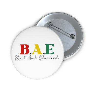 Black and Educated Custom Pin