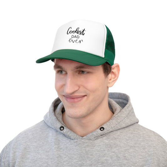 Coolest Dad Ever Trucker Cap