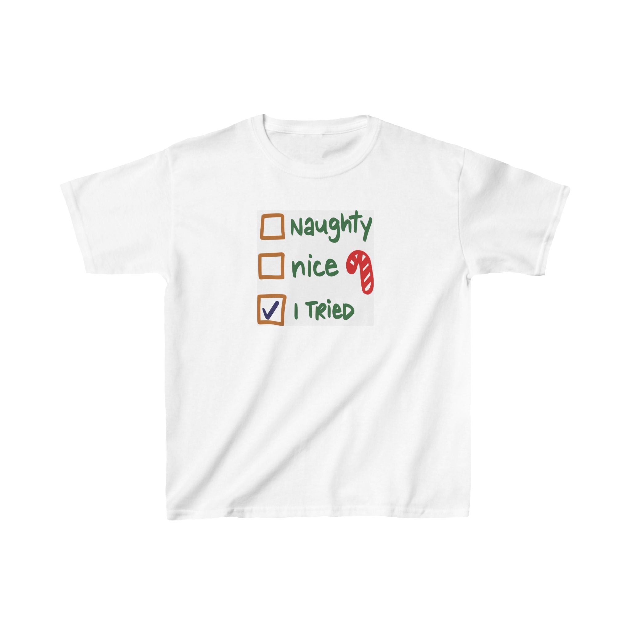 Naughty, Nice... I Tried! holiday tee (Kids)