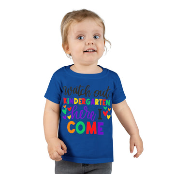 Watch Out Kindergarten Toddler T-shirt (2T-5T)