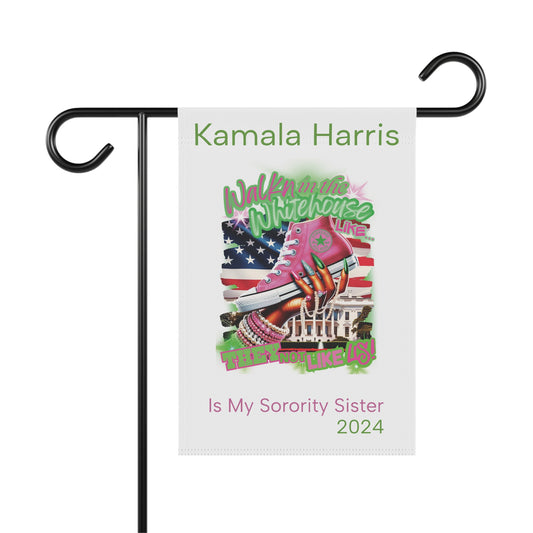 Kamala Harris Is My Sorority Sister - Garden & House Banner (Small)