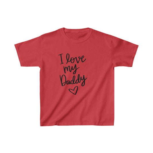 "I Love My Daddy" Kids Heavy Cotton™ Tee