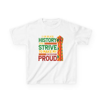 Making My Ancestor Proud  (Kids Tee)