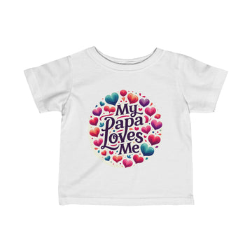 My Papa Loves Me "Infant" Tee