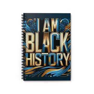 I am Black History Spiral Notebook - Ruled Line