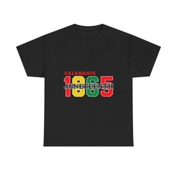 Juneteenth Tee –  Celebrate 1865 (Color - White & Black ONLY)