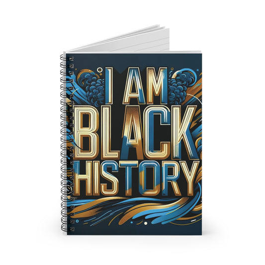I am Black History Spiral Notebook - Ruled Line