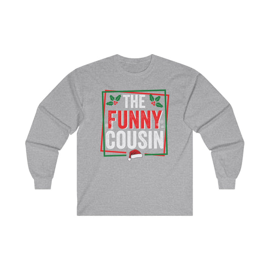 Matching Cousin Unisex Ultra Cotton Long Sleeve Tee