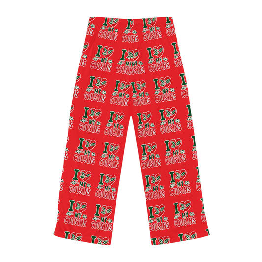 I Love My Cousins Women's Pajama Pants