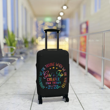 Next Stop: Fun! Girls Trip: Cheaper Than Therapy Luggage Cover