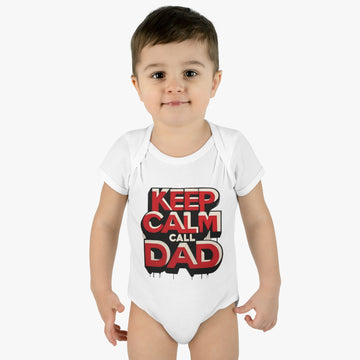 "Keep Calm, Call Dad" Infant Baby Rib Bodysuit