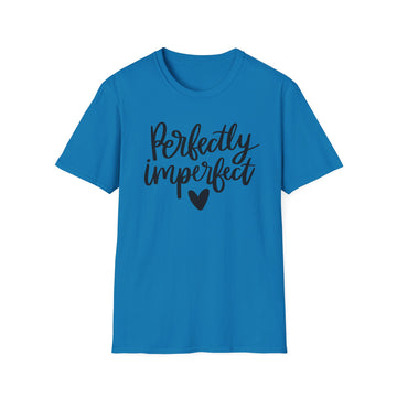 "Perfectly Imperfect" Soft Style Tshirt