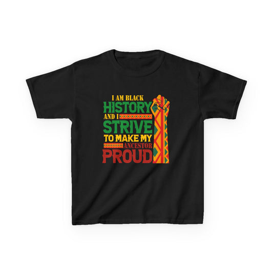 Making My Ancestor Proud  (Kids Tee)