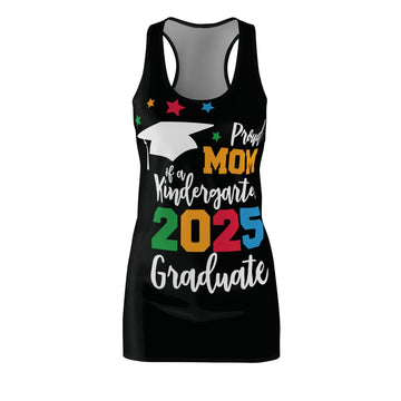 Proud Mom Racerback Dress - Kindergarten Grad 2025