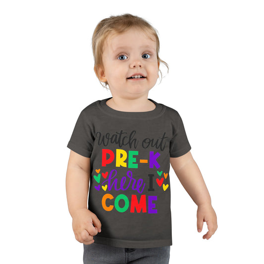Watch Out Pre K Toddler T-shirt (2T-5T)