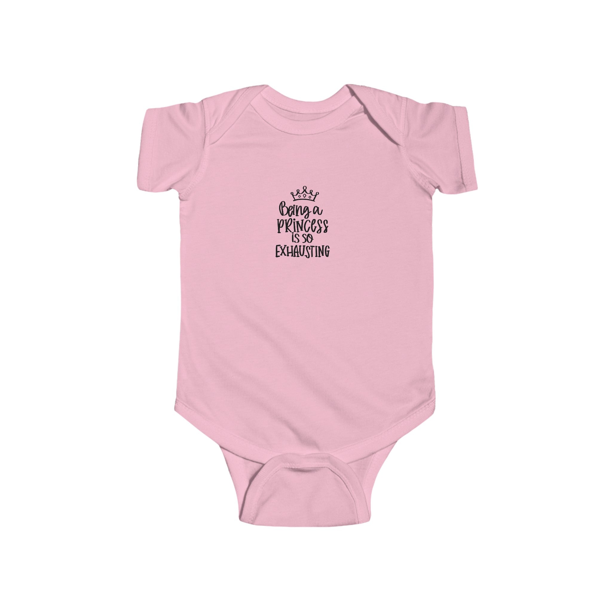 "Being A Princess Is So Exhausting" Infant Fine Jersey Bodysuit