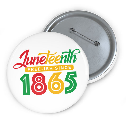 Juneteenth 1865 Custom Pin
