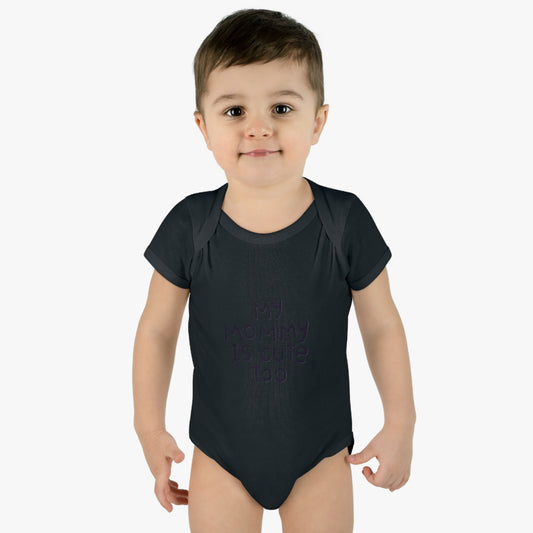 My Mommy Is Cute Too Infant Baby Rib Bodysuit