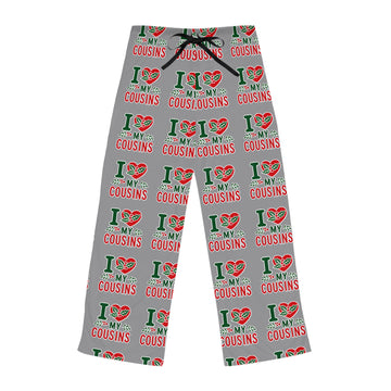 I Love My Cousins Women's Pajama Pants